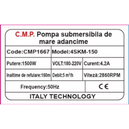 Pompa Submersibila de Mare Adancime CMP 1667 (4SKM-150), 1500W, Debit 5 m³/h, inaltime de Refulare 160 m